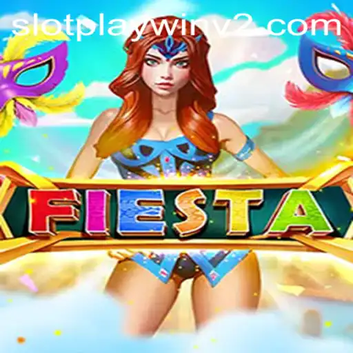 Step into the Excitement with Fiesta: The All-New PlayWin V2 Experience