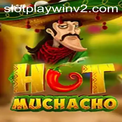 HotMuchacho: Dive into the Exciting World of 'PlayWin V2'