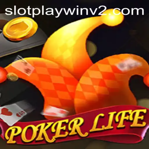 Exploring PokerLife and the Exciting Features of PlayWin V2