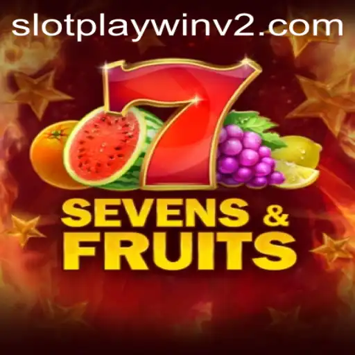 Experience the Excitement of SevensFruits with PlayWin V2